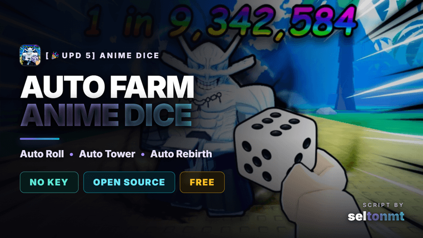 Anime Dice Script - Auto Roll, Place, Fuse & Towers | Updated 12.10.2026