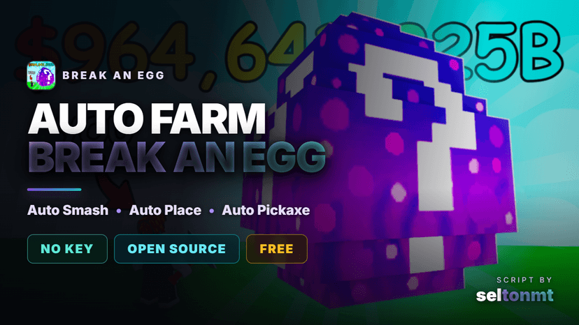 Break an Egg Script - Auto Smash & Boss Dodge | Updated 25.09.2026