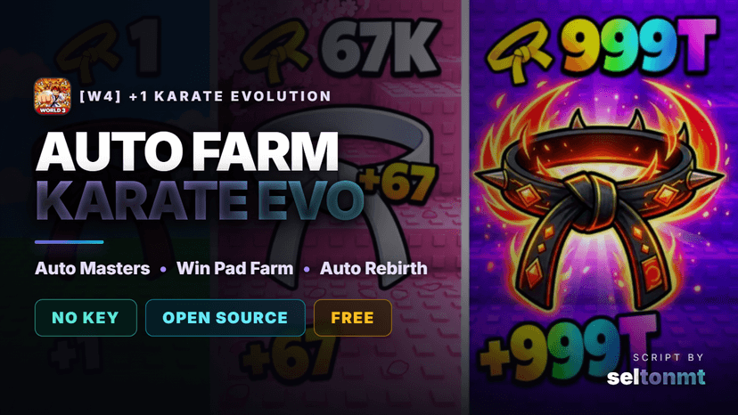 +1 Karate Evolution Script - Auto Masters, Win Pad Farm, Rebirth & Eggs