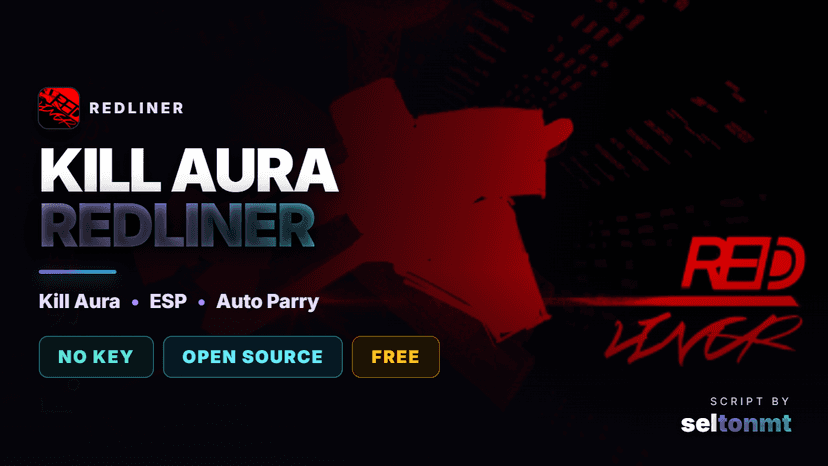 REDLINER Script - Kill Aura, ESP, Auto Parry & Bhop | Updated 12.10.2026