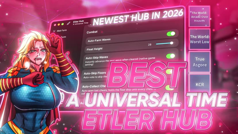 Etler Hub | A Universal Time (AUT) Script — Auto Trait Farm (Kaitun), Auto Farm, Boss Farm, Boundless Tower