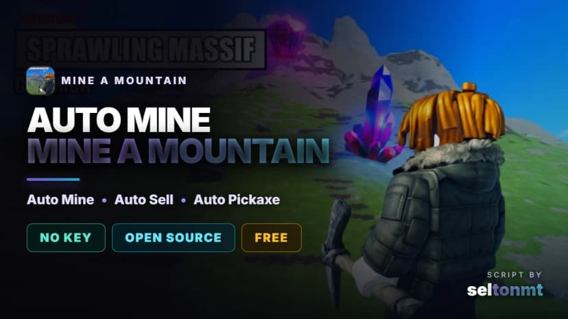 Mine a Mountain Script - Auto Mine, Auto Sell, Auto Pickaxe & Upgrades