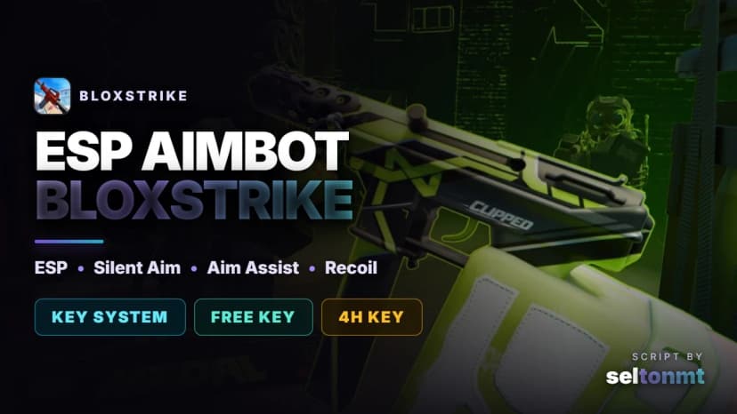 BloxStrike Script - ESP, Silent Aim & Aimbot | Updated 06.09.2026